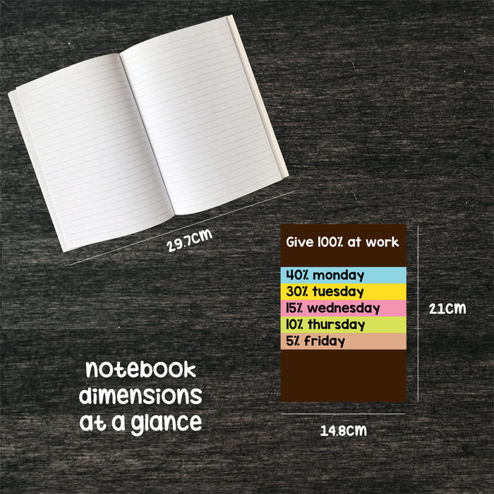 give 100% at work notebook