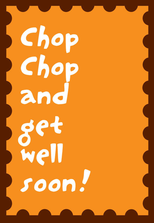 chop chop get well card