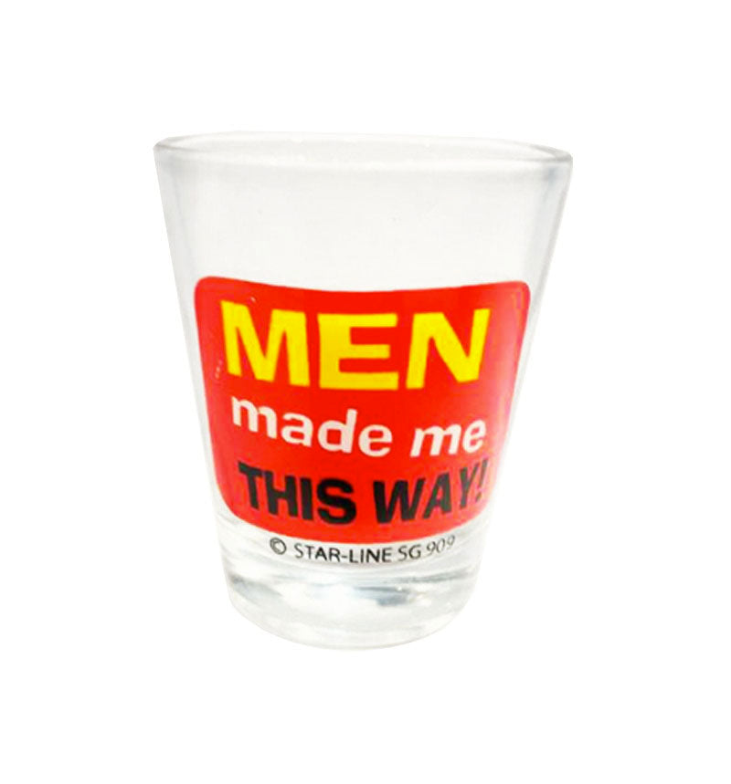 men made me shotglass