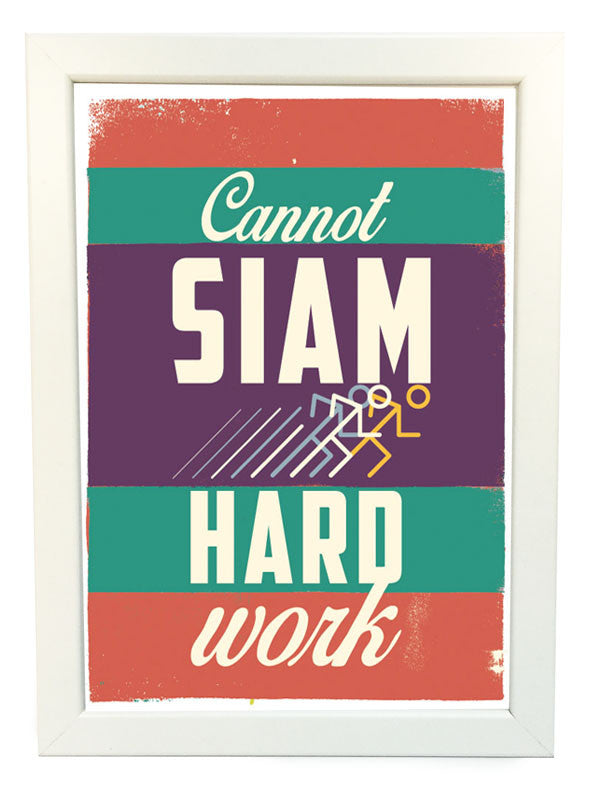 cannot siam hard work poster