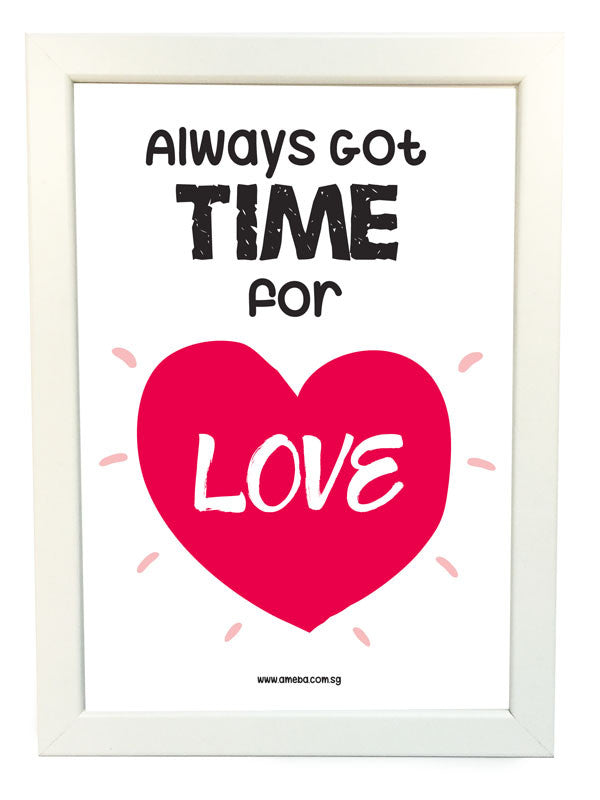 always got time for love poster